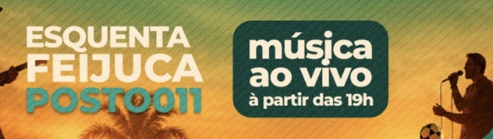 Esquenta Feijuca Posto 011 — música ao vivo a partir das 19h